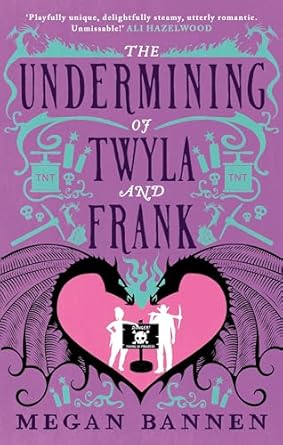 The Undermining of Twyla and Frank