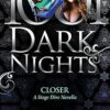 Closer: A Stage Dive Novella