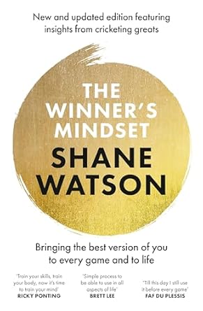 The Winner's Mindset: The ultimate guide to changing your mindset and achieving success every time from a world class cricketer, for fans of James Nestor, David Goggins and Jay Shetty