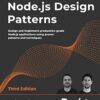 Node.js Design Patterns - Third edition: Design and implement production-grade Node.js applications using proven patterns and techniques