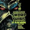 Absolute Swamp Thing by Alan Moore Vol. 3