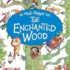 The Magic Faraway Tree: The Enchanted Wood: Book 1