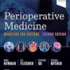 Perioperative Medicine: Managing for Outcome