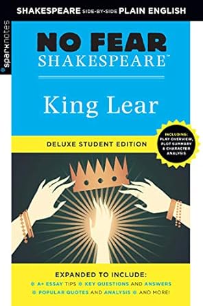 King Lear: No Fear Shakespeare Deluxe Student Edition: No Fear Shakespeare Deluxe Student Edition