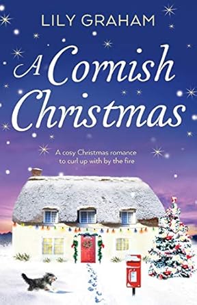 A Cornish Christmas: A cosy Christmas romance to curl up with by the fire