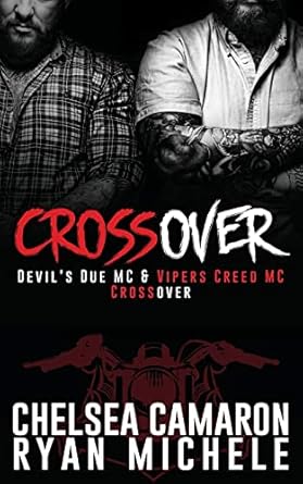 Crossover: Devil's Due MC and Vipers Creed MC Prequel