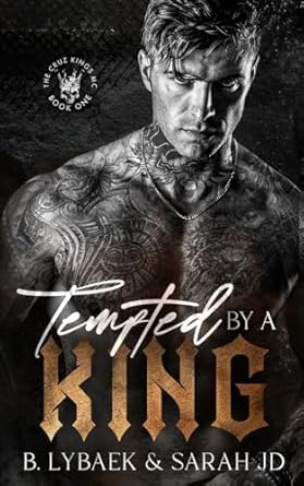 Tempted by a King: A dark MC romance: 1