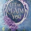 Let Me Claim You