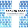 Broken Code: Inside Facebook and the fight to expose its toxic secrets