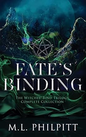 Fate’s Binding: The Witches’ Bind Trilogy Complete...