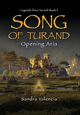 Song of Turand: Opening Aria (1)