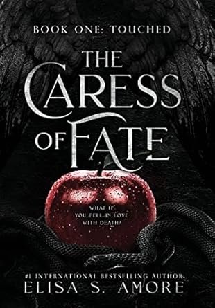 Touched: The Caress of Fate