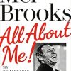 All About Me!: My Remarkable Life in Show Business
