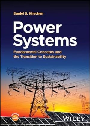 Power Systems: Fundamental Concepts and the Transition to Sustainability