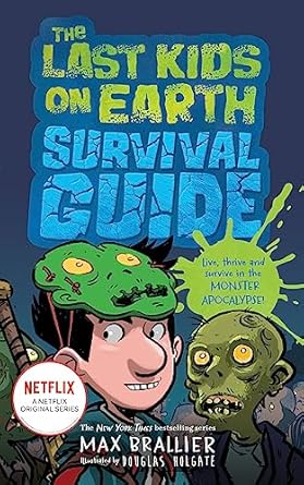 The Last Kids On Earth Survival Guide