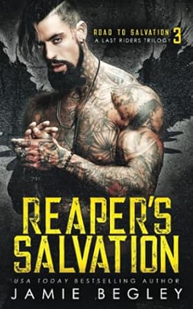 Reaper’s Salvation: A Last Riders Trilogy