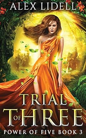 Trial of Three: Power of Five, Book 3 (3)