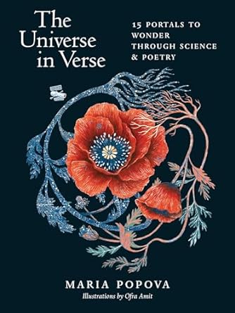 The Universe in Verse: 15 Portals to Wonder through Science and Poetry