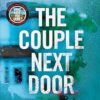 The Couple Next Door: The unputdownable Number 1 bestseller and Richard & Judy Book Club pick