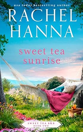 Sweet Tea Sunrise: 2