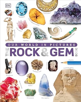 The Rock and Gem Book: ...And Other Treasures of the Natural World