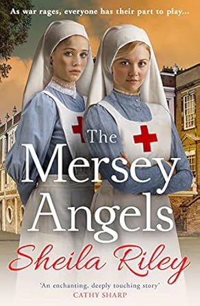 The Mersey Angels: The gripping historical Liverpool saga...