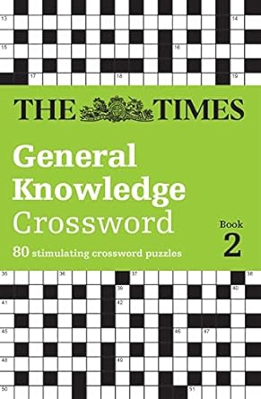 The Times General Knowledge Crossword Book 2: 80 General Knowledge Crossword Puzzles