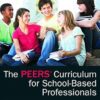The PEERS Curriculum for School-Based Professionals: Social Skills Training for Adolescents with Autism Spectrum Disorder