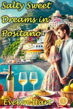 Salty Sweet Dreams in Positano
