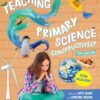 Teaching Primary Science Constructively