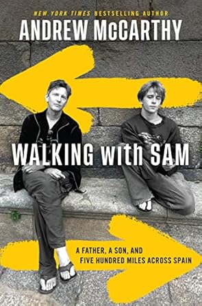 Walking with Sam: A Father, a Son, and Five Hundred Miles Across Spain
