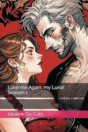 Love me Again, my Luna! Season 1