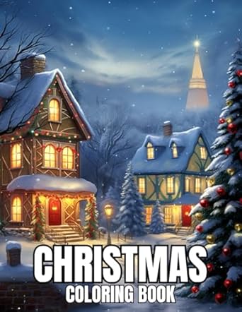 Christmas Coloring Book: Christmas Coloring Book Easy Designs of Holiday Simple Christmas Home Coloring Pages