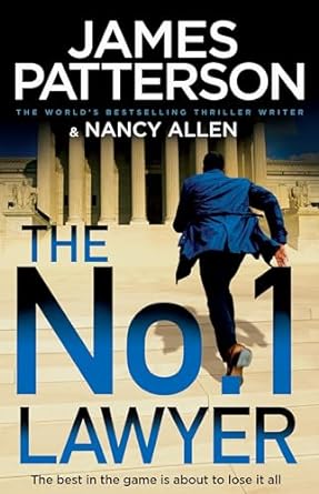 The No. 1 Lawyer: An Unputdownable Legal Thriller from the World's Bestselling Thriller Author