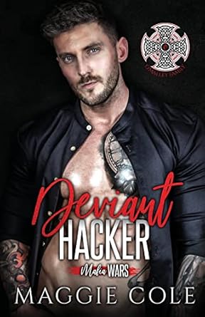 Deviant Hacker: A Dark Mafia Romance (Mafia Wars Book Nine)