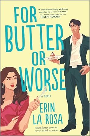 For Butter or Worse: A ROM Com: 1