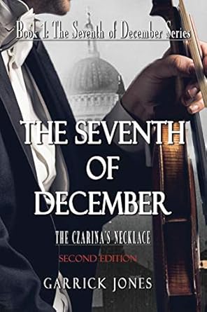 The Seventh of December: The Czarina’s Necklace (1)