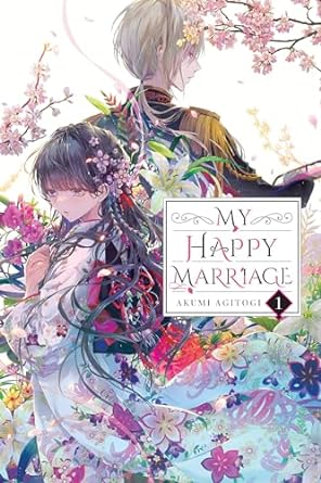 My Happy Marriage, Vol. 1 (light novel)