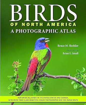 Birds of North America: A Photographic Atlas