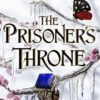 The Prisoner's Throne: A Novel of Elfhame, from the author of The Folk of the Air series