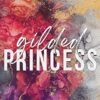 Gilded Princess - Special Edition: A Dark Mafia Romance