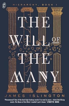 The Will of the Many: Hierarchy book one: Winner of the 2023 Aurealis Award for Best Fantasy Novel