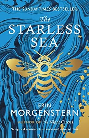 The Starless Sea: The spellbinding Sunday Times bestseller