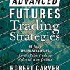 Advanced Futures Trading Strategies