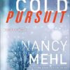 Cold Pursuit: (An FBI Profiler Romantic Suspense Thriller Series)