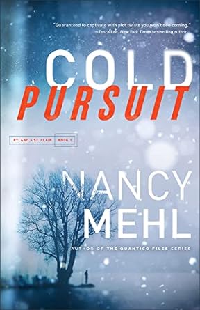 Cold Pursuit: (An FBI Profiler Romantic Suspense Thriller Series)