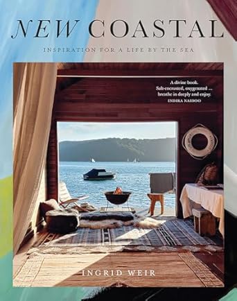New Coastal: Inspiration for a Life by the Sea