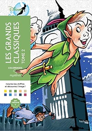 Les grands classiques Disney tome 2 - Coloriages par numero - Color by numbers