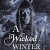 A Wicked Winter: A Medieval Adventure