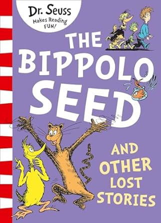 The Bippolo Seed And Other Lost Stories
